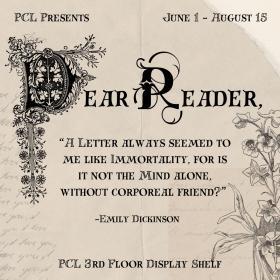 PCL 3rd Floor Display presents “Dear Reader”