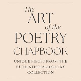 The Art of the Poetry Chapbook - as an example of what is on display in the exhibit
