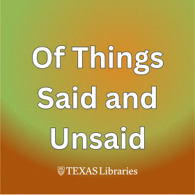 Of Things Said and Unsaid